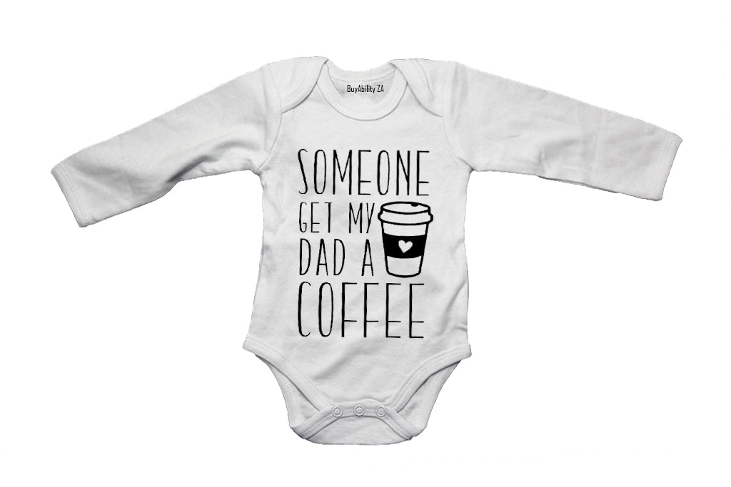 Get My Dad a Coffee - Baby Grow