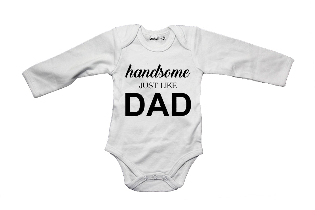 Handsome Just Like DAD - Baby Grow