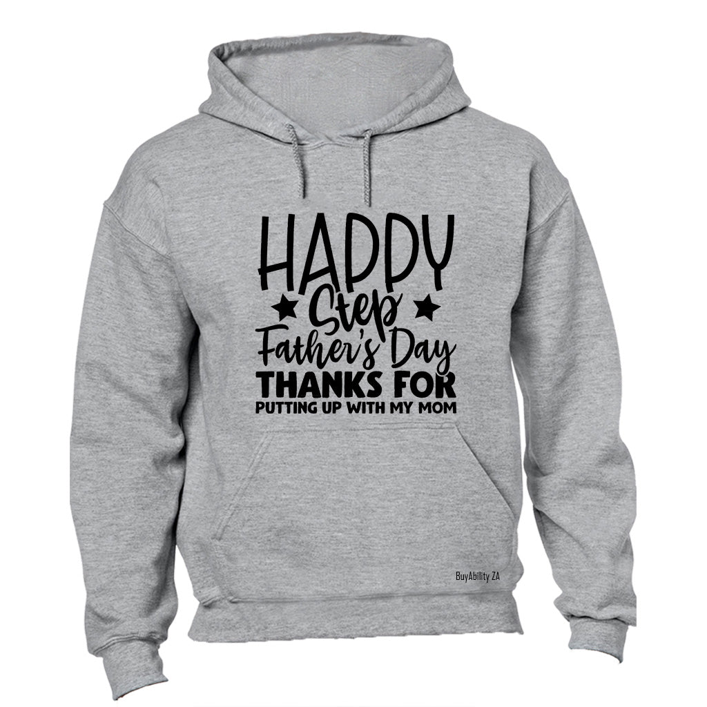 Happy Step-Father's Day - Hoodie