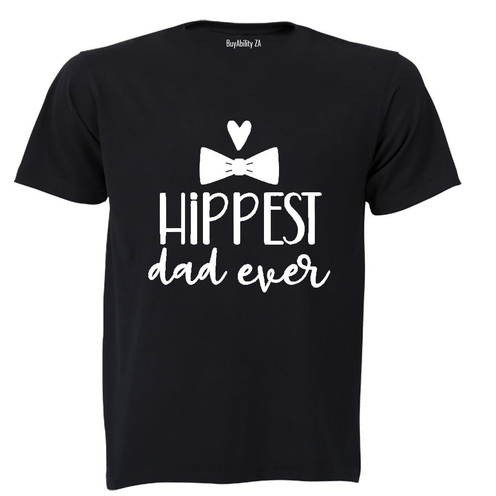 Hippest Dad Ever - Adults - T-Shirt