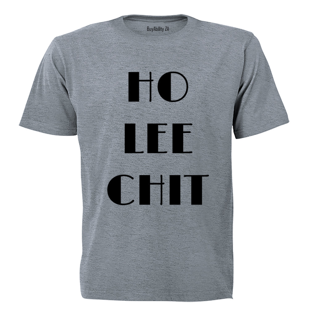 Ho Lee Chit! - Adults - T-Shirt