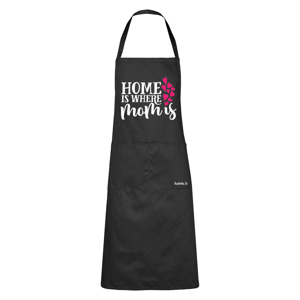 Home Is Where MOM Is - Apron