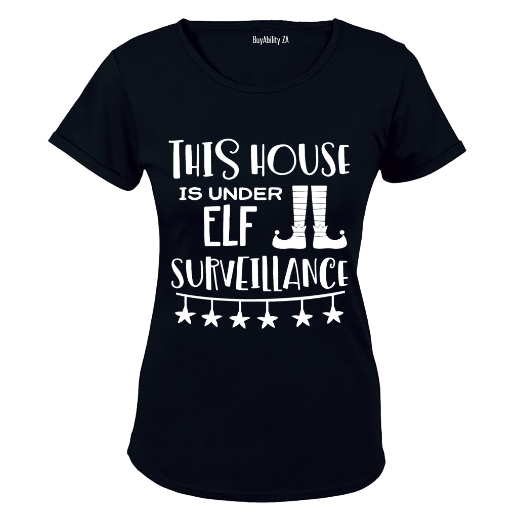 House is Under Elf Surveillance - Christmas - Ladies - T-Shirt