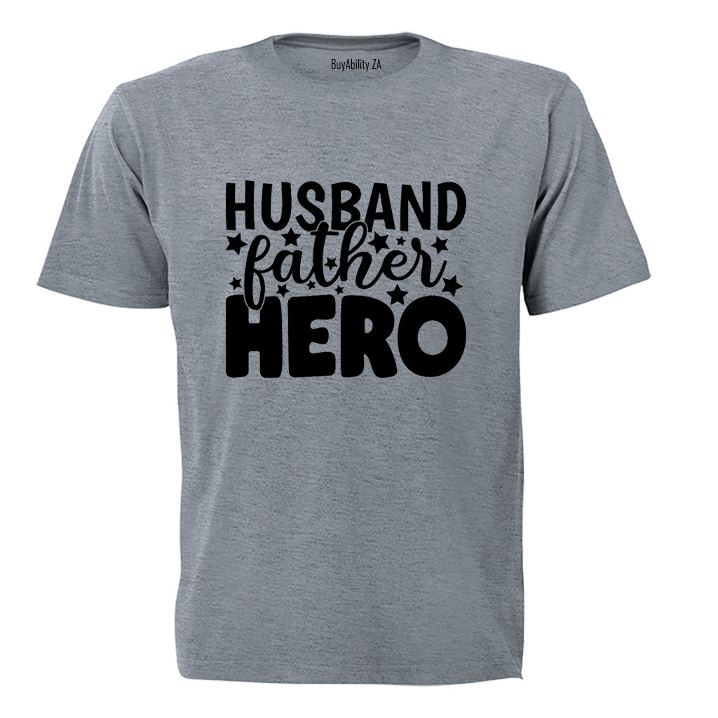 Husband. Father. Hero - Stars - Adults - T-Shirt