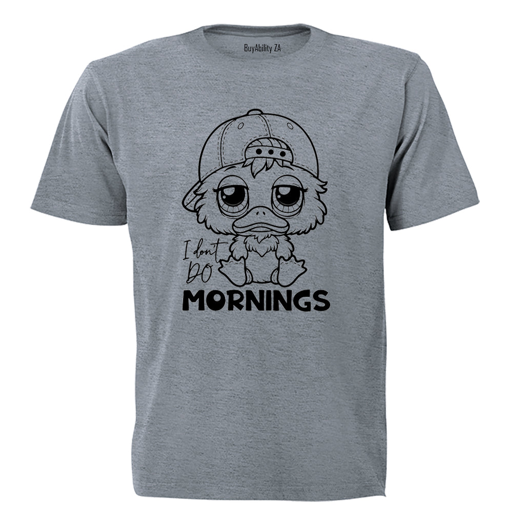 I Don't Do Mornings - Adults - T-Shirt - BuyAbility South Africa