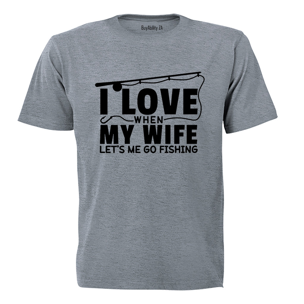 I Love My Wife - Fishing - Adults - T-Shirt - BuyAbility South Africa