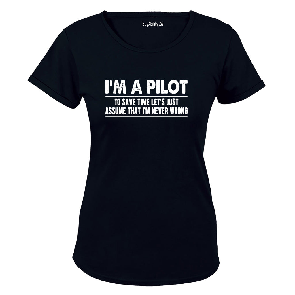 I'm A Pilot - Ladies - T-Shirt