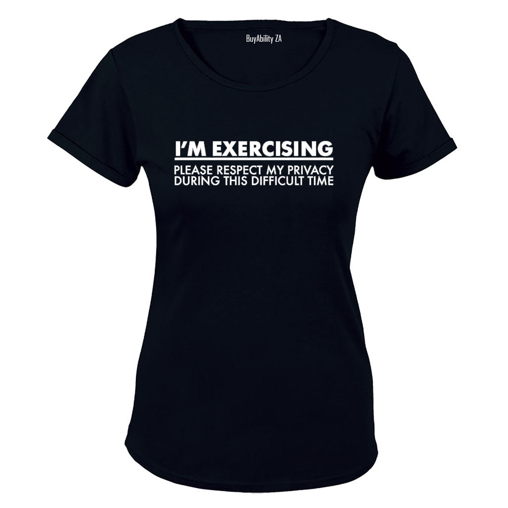 I'm Exercising - Gym - Ladies - T-Shirt