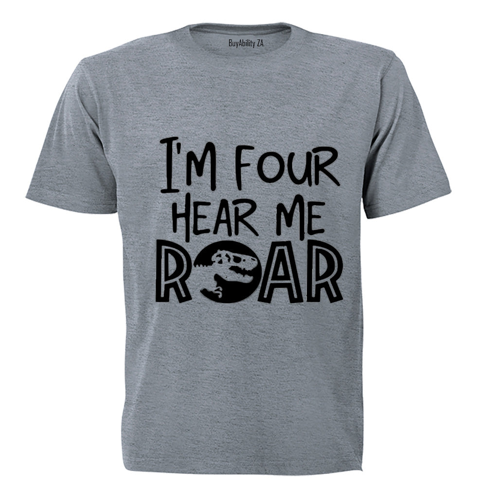I'm FOUR - hear me Roar! - Kids T-Shirt - BuyAbility