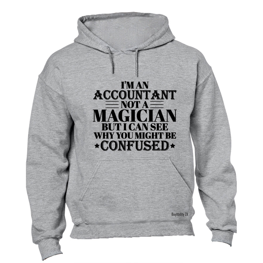 I'm an Accountant - Hoodie