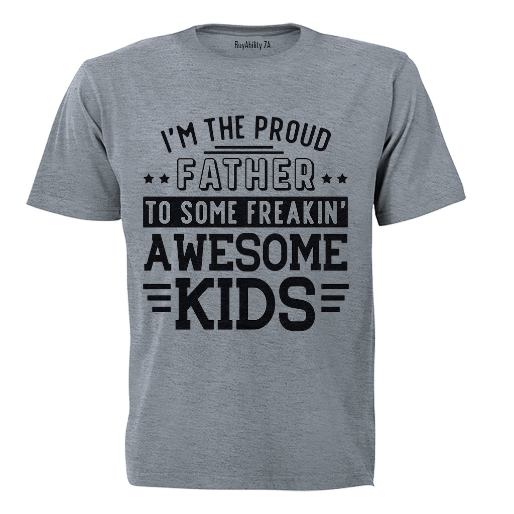I'm A Proud Father - Adults - T-Shirt