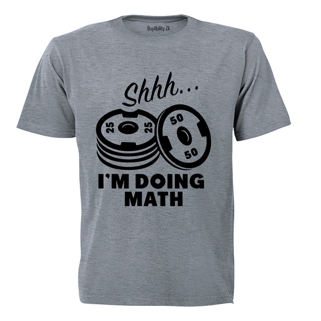 I'm Doing Math - Weight Plates - Adults - T-Shirt