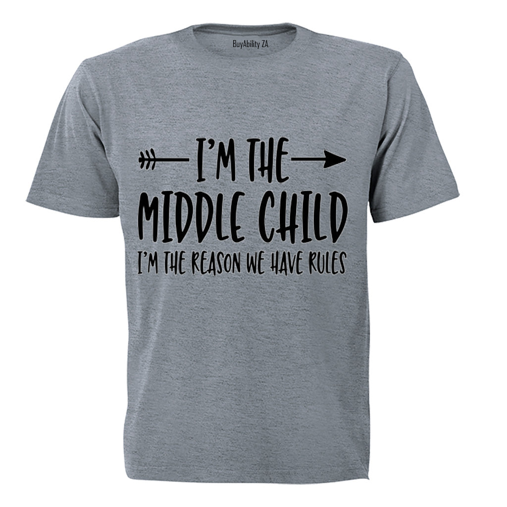Im the Middle Child... - Kids T-Shirt