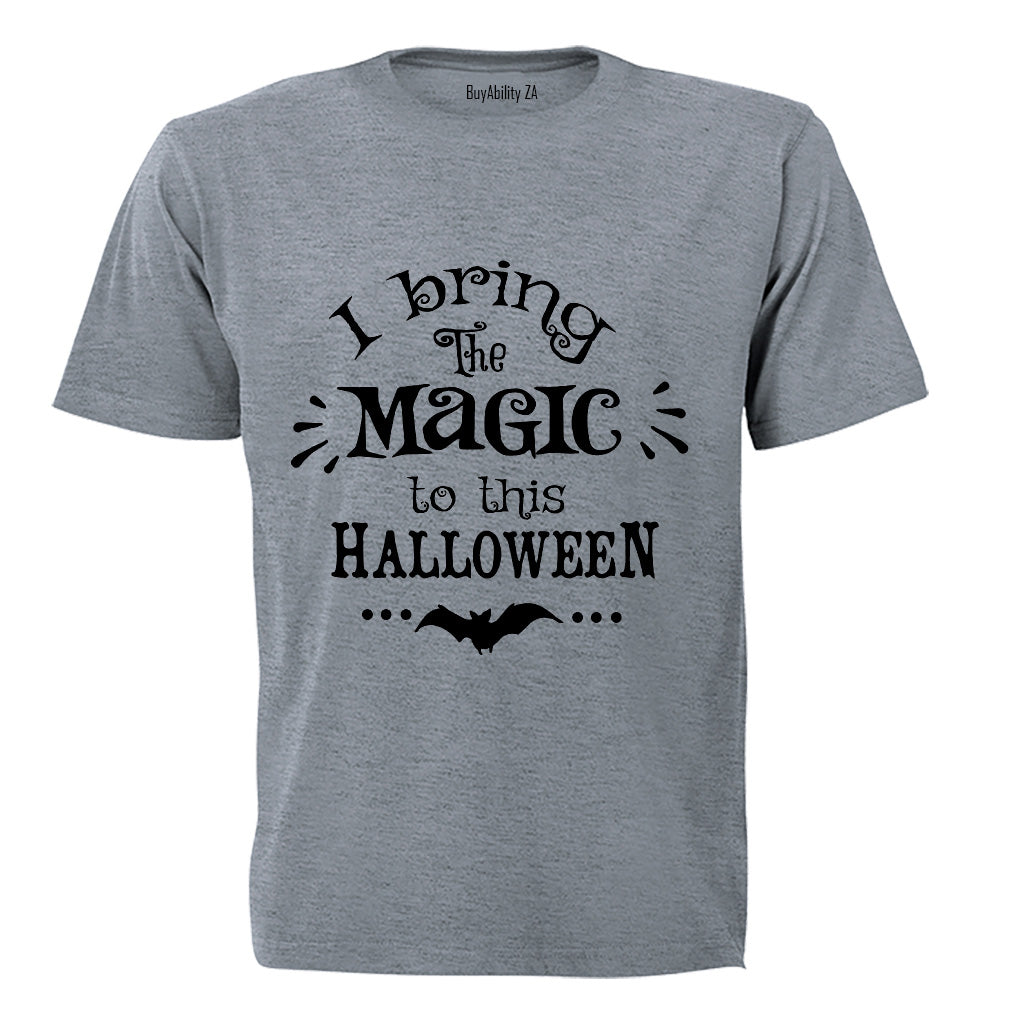 I Bring The Magic - Halloween - Adults - T-Shirt