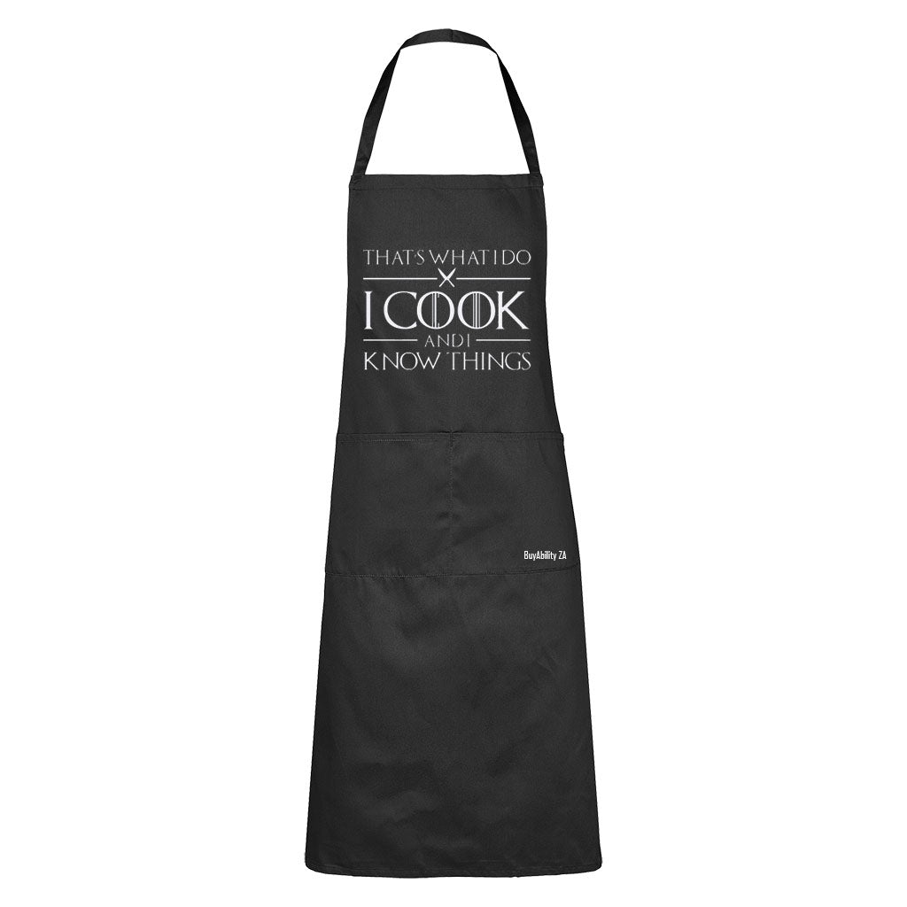 I Cook & I Know Things - Apron