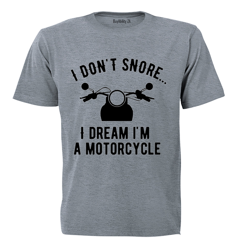 I Don't Snore - Adults - T-Shirt