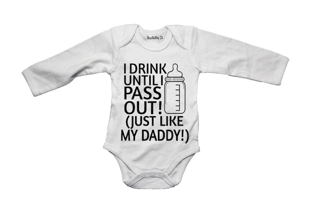 I Drink, Just Like My Daddy - Baby Grow