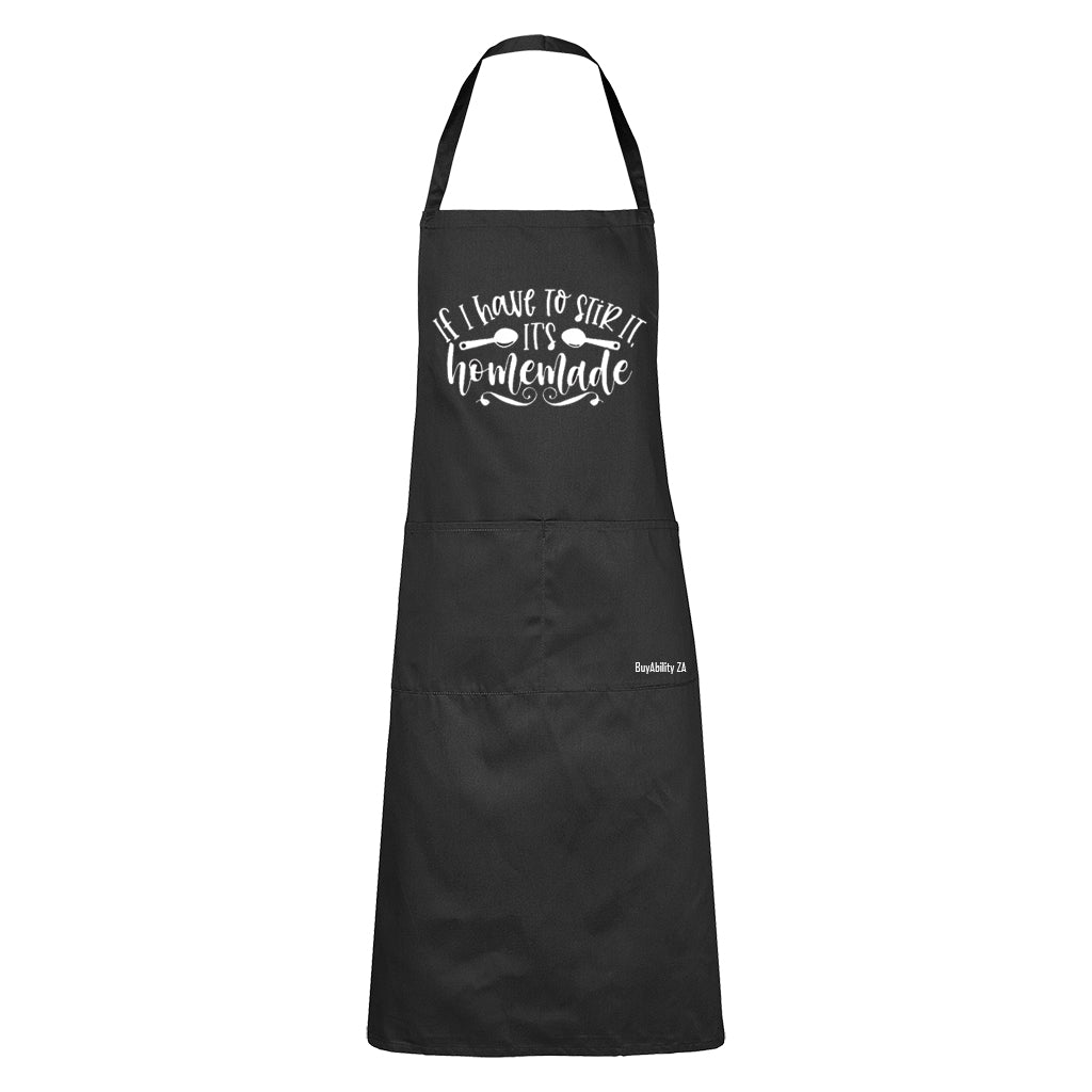 If I Have To Stir It - Apron