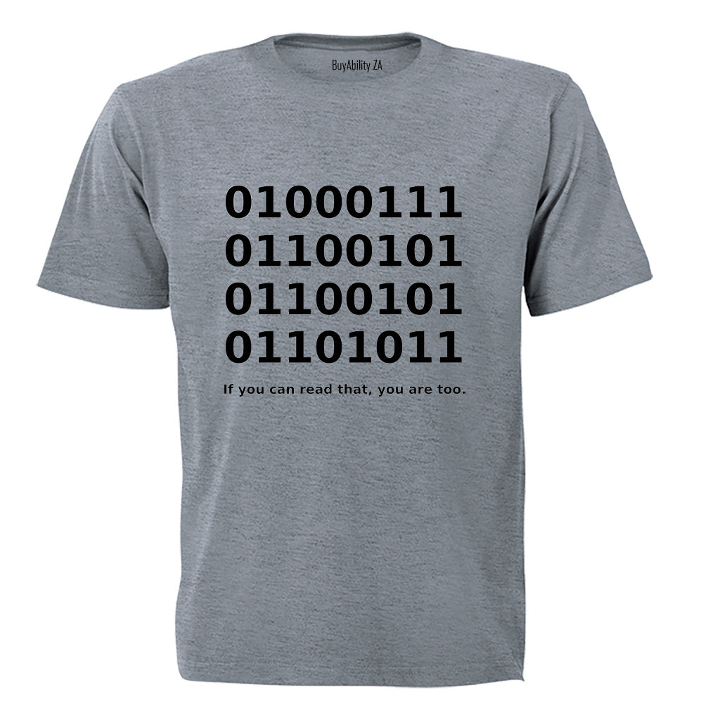 If You Can Read That - Adults - T-Shirt