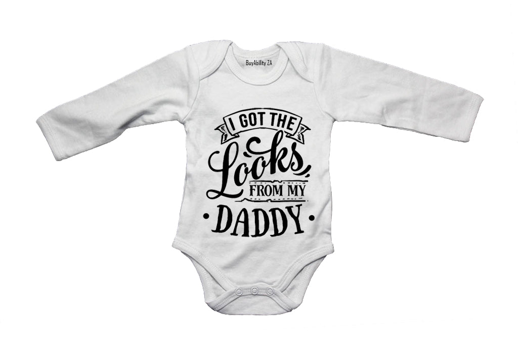 I Got The Looks from my Daddy - Baby Grow