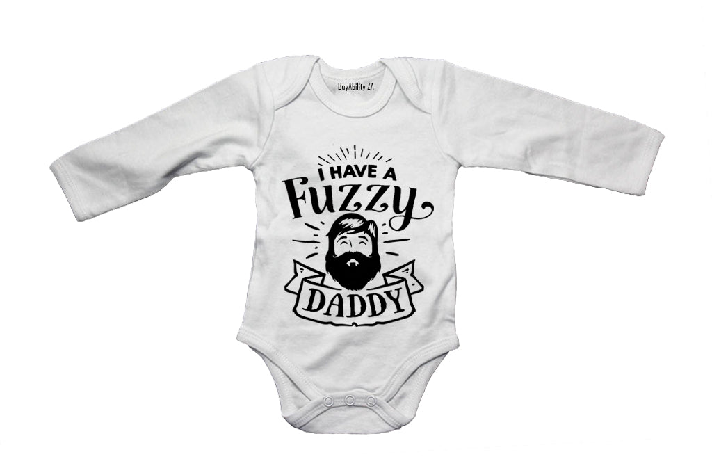I Have a Fuzzy Daddy - Baby Grow