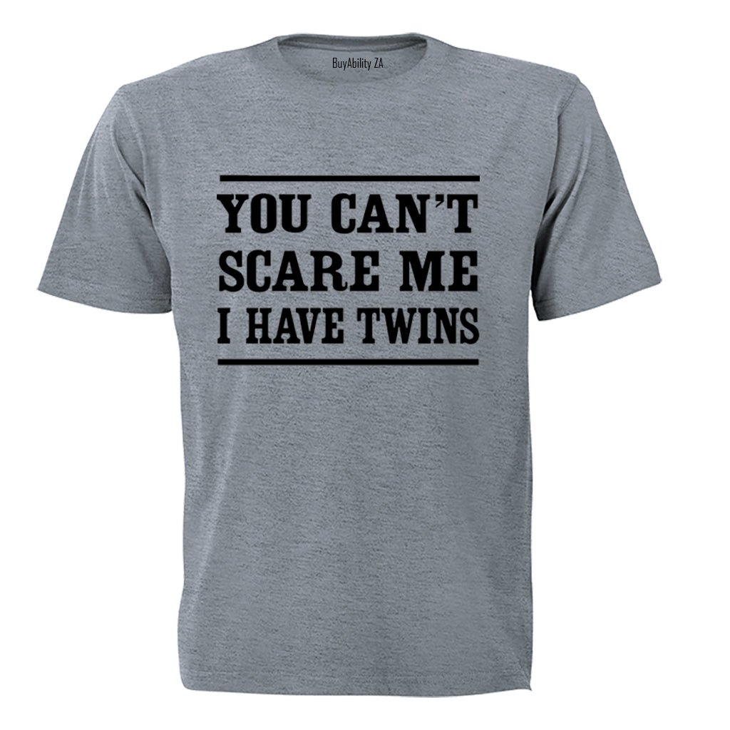 I Have Twins - Adults - T-Shirt