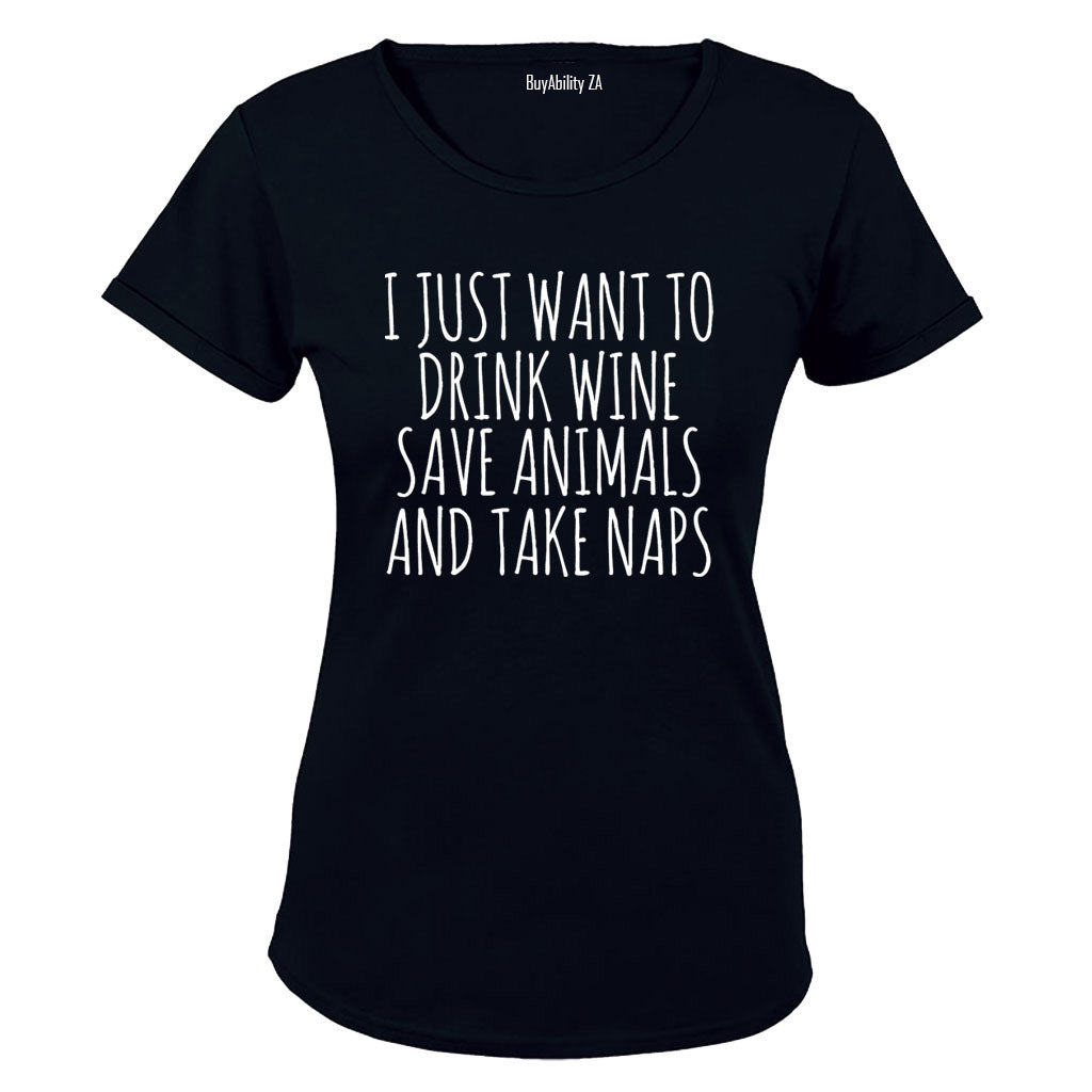 I Just Want To - Ladies - T-Shirt