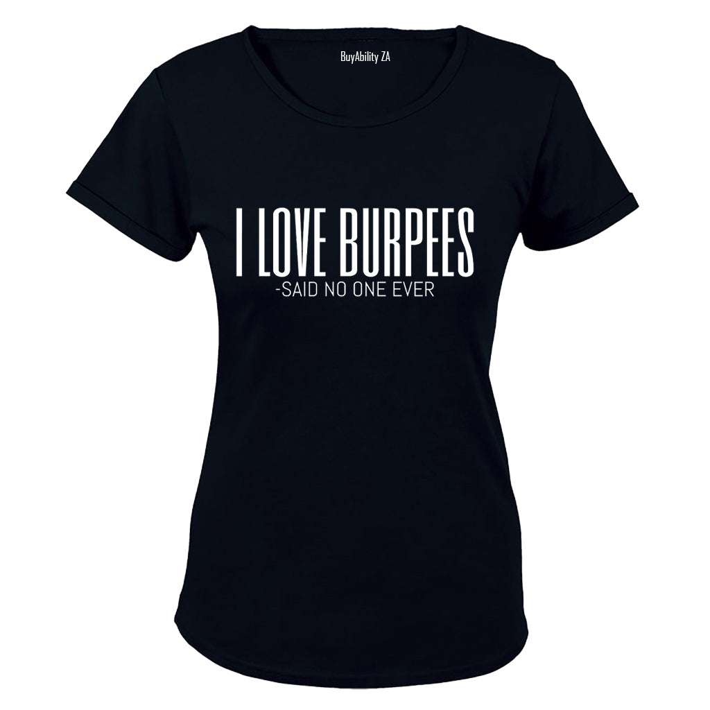 I Love Burpees - Ladies - T-Shirt - BuyAbility