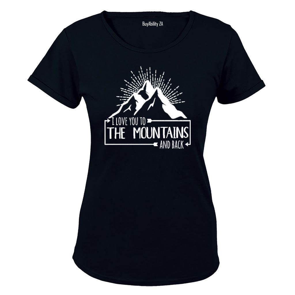 I Love You to the Mountains and Back! - Ladies - T-Shirt