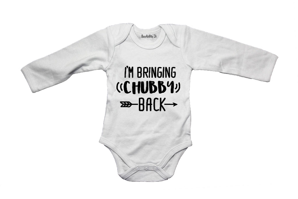 I'm Bringing Chubby Back - Baby Grow