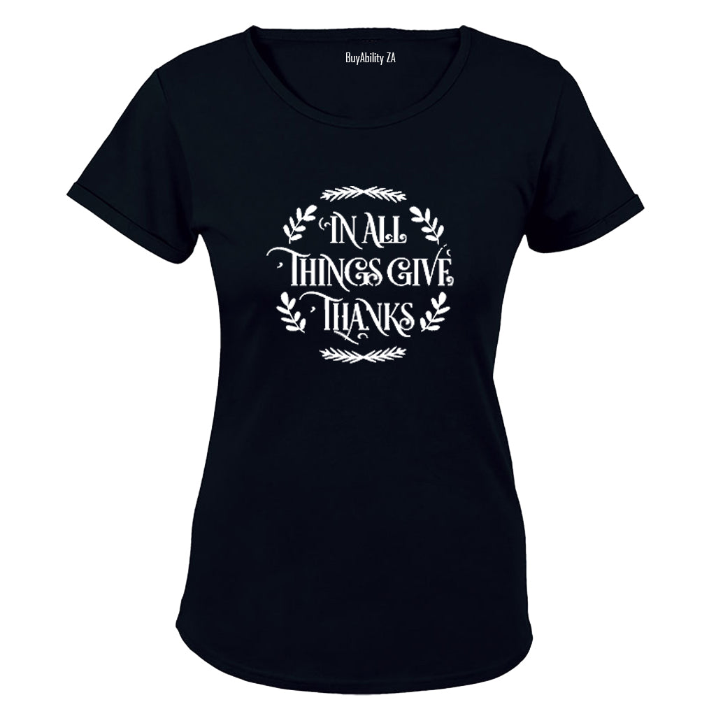 In All Things Give Thanks - Ladies - T-Shirt - BuyAbility