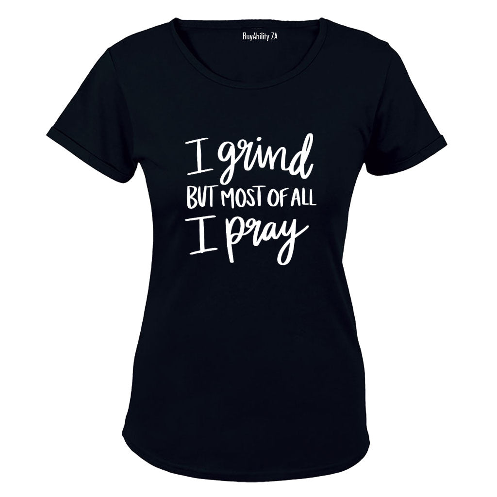I Pray - Ladies - T-Shirt