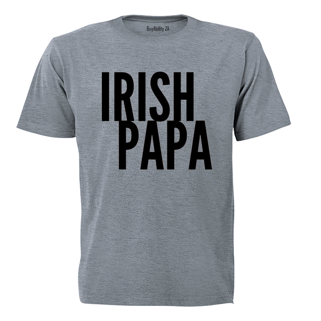 Irish PAPA - St. Patrick's Day - Adults - T-Shirt