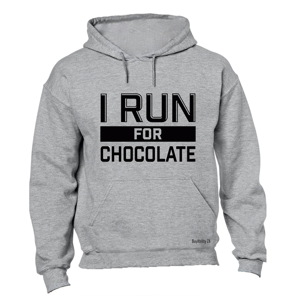 I Run For Chocolate - Hoodie