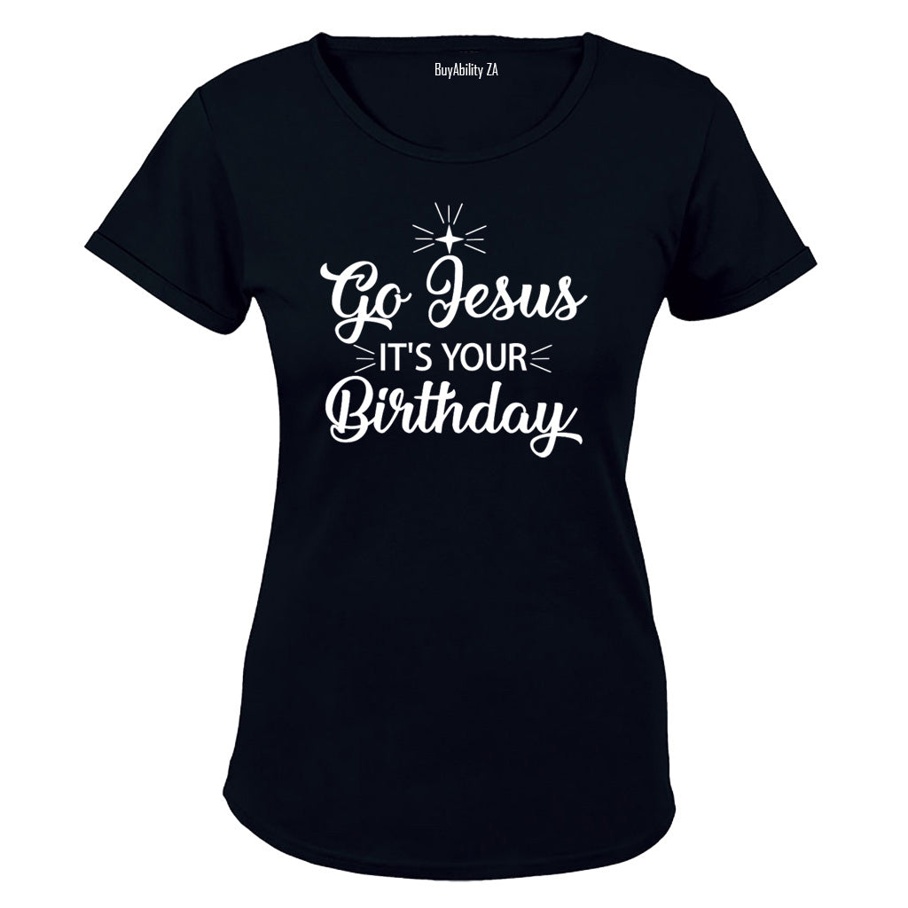 Jesus, It's Your Birthday - Christmas - Ladies - T-Shirt