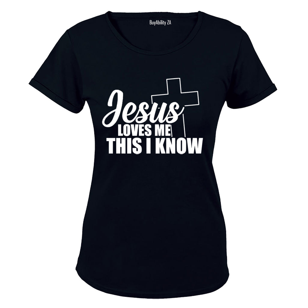 Jesus Loves Me, I Know - Ladies - T-Shirt