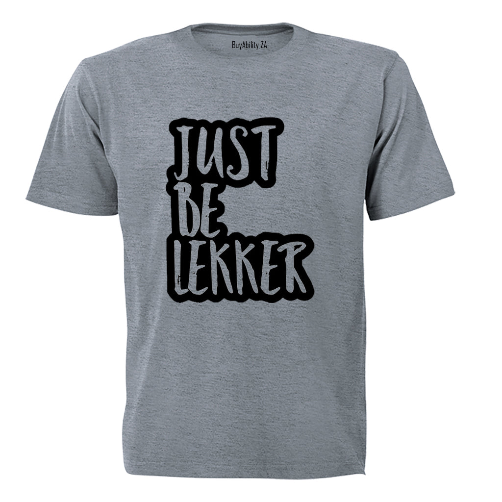 Just Be Lekker - Adults - T-Shirt - BuyAbility