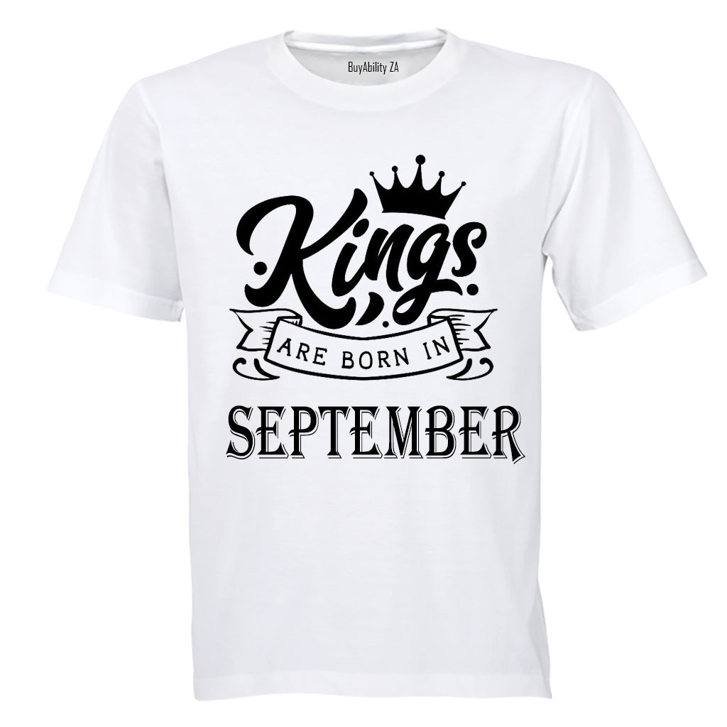 Kings Are Born in September - Adults - T-Shirt - BuyAbility