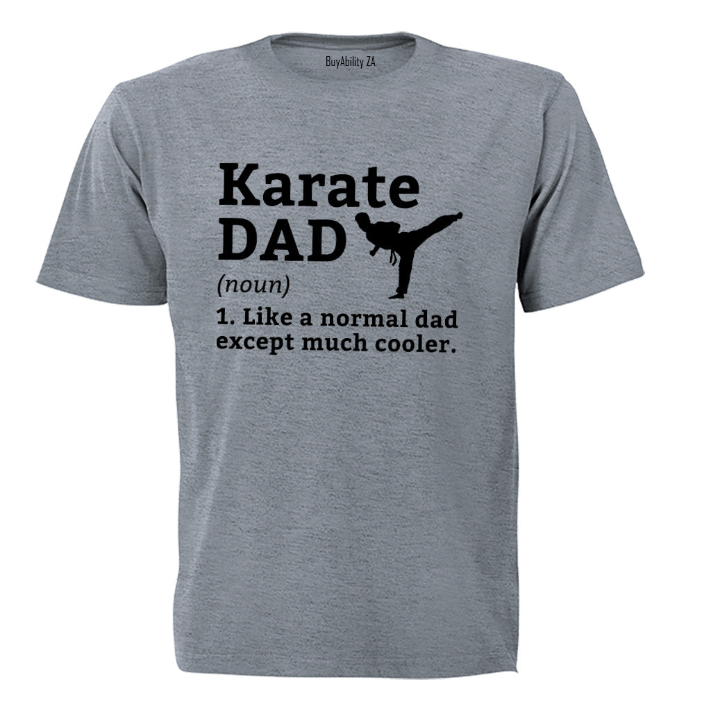 Karate Dad Definition - Adults - T-Shirt