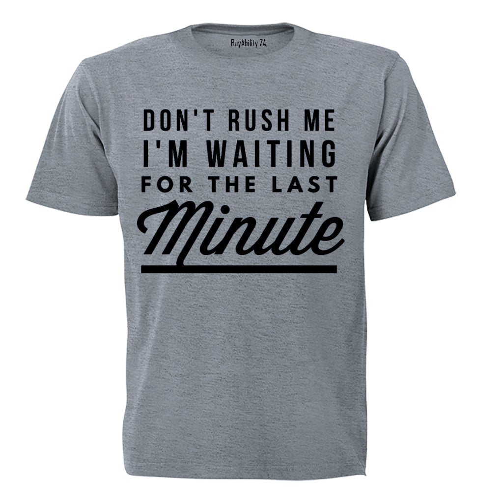 Last Minute - Adults - T-Shirt
