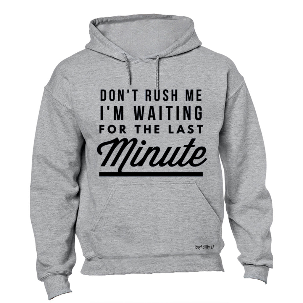 Last Minute - Hoodie