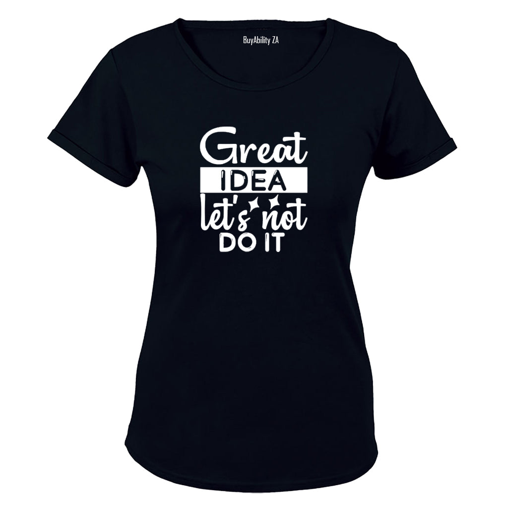 Let's Not - Ladies - T-Shirt - BuyAbility South Africa