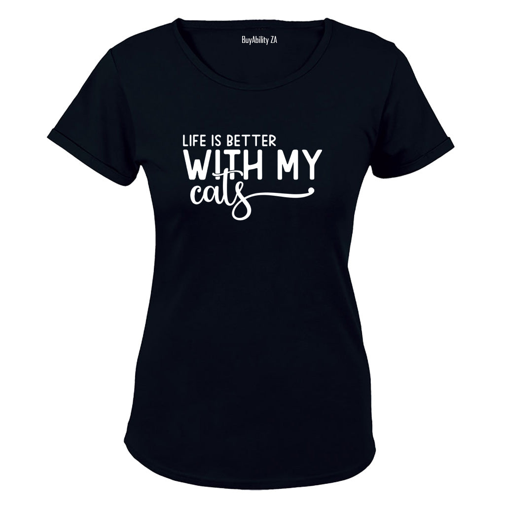 Life is Better With My Cats - Ladies - T-Shirt - BuyAbility South Africa