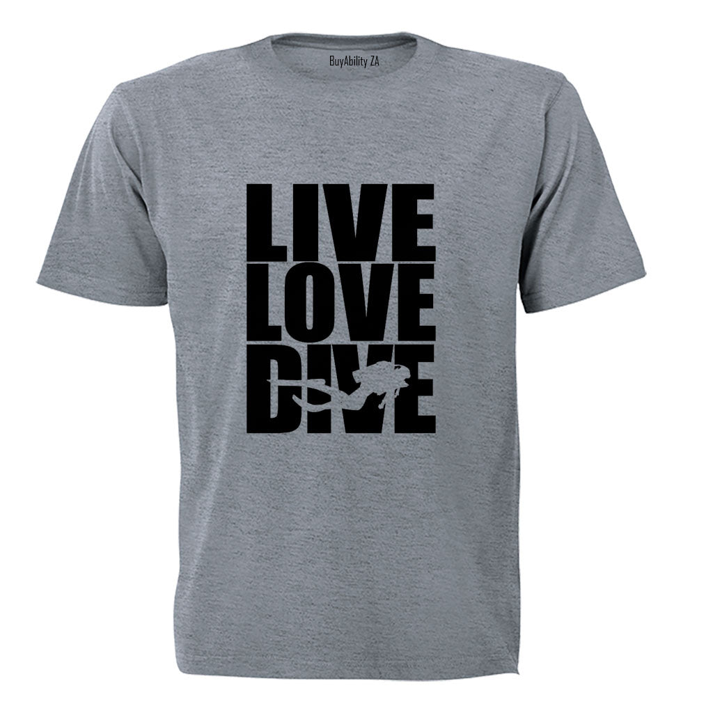 Live. Love. Dive - Adults - T-Shirt