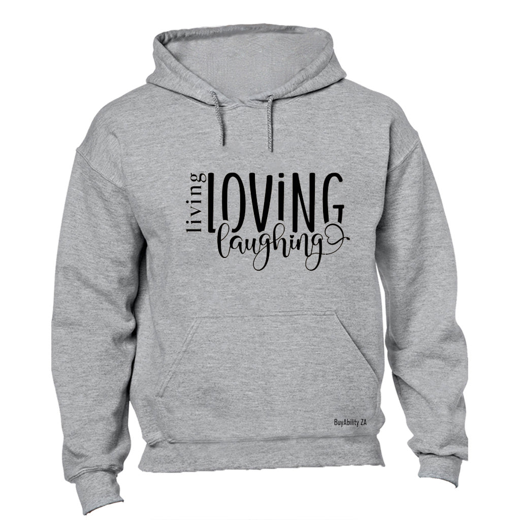 Living. Loving - Hoodie