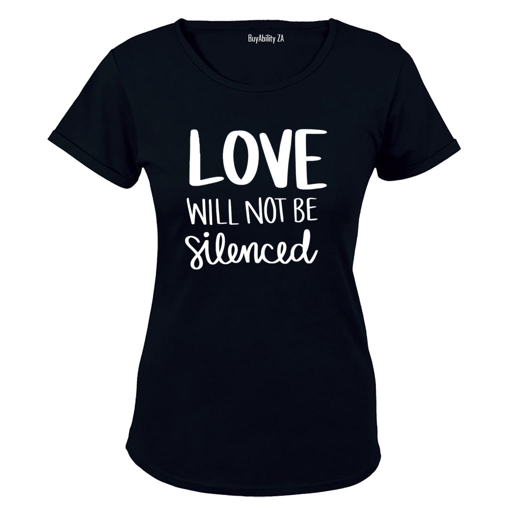 Love Will Not Be Silenced - PRIDE - Ladies - T-Shirt