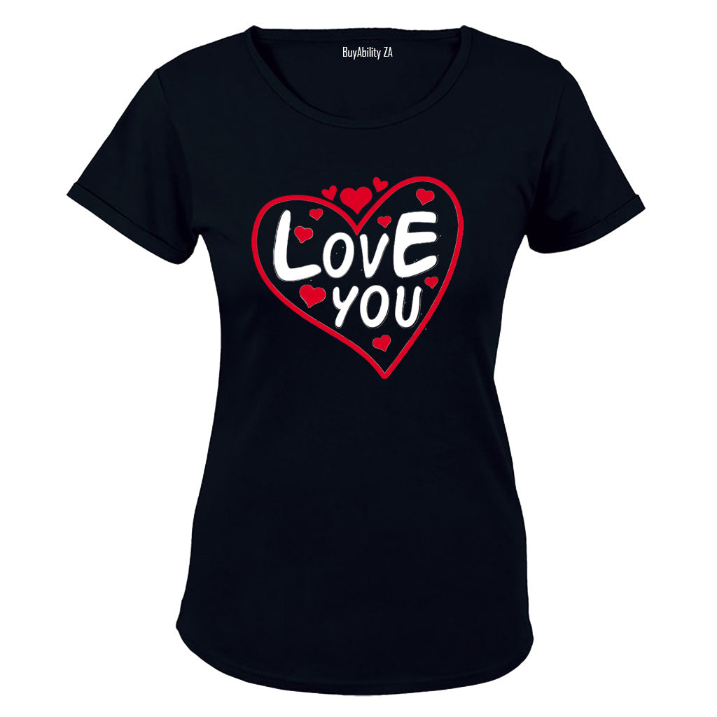 Love You - Valentine Inspired - Ladies - T-Shirt