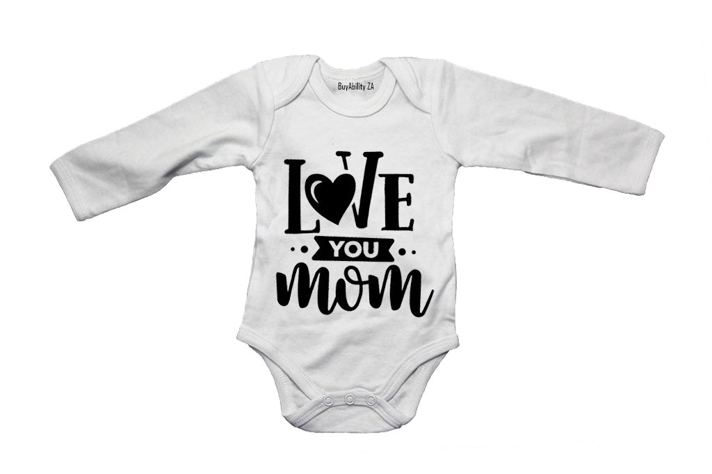 Love You Mom - Baby Grow