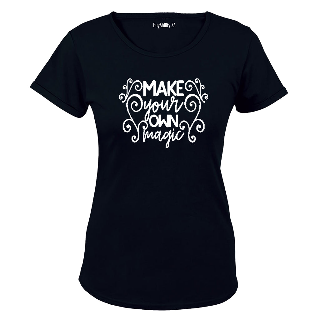 Make Your Own Magic! - Ladies - T-Shirt