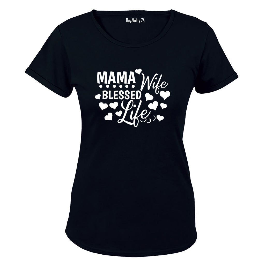 Mama. Wife. Blessed Life - Ladies - T-Shirt
